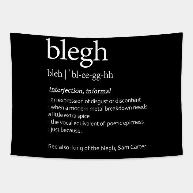 Blegh Definition Metal Music Fan Tapestry by Gothic Rose Designs