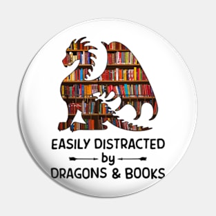 Easily Distracted by Dragon and Books Nerds Pin