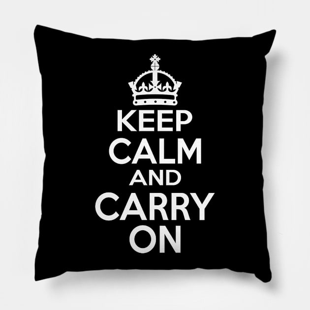 Keep Calm And Carry On Pillow by Suedm Sidi
