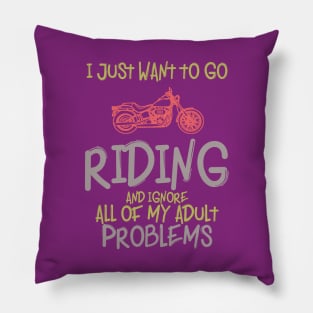 I just want to go riding Pillow