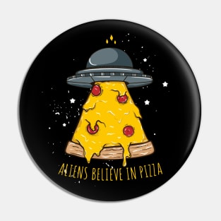 aliens believe pizza Pin