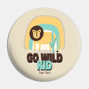 Lion Kids Cute Go Wild Pin