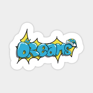 Dreams T-shirt Magnet