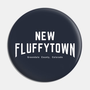 New Fluffytown Pin