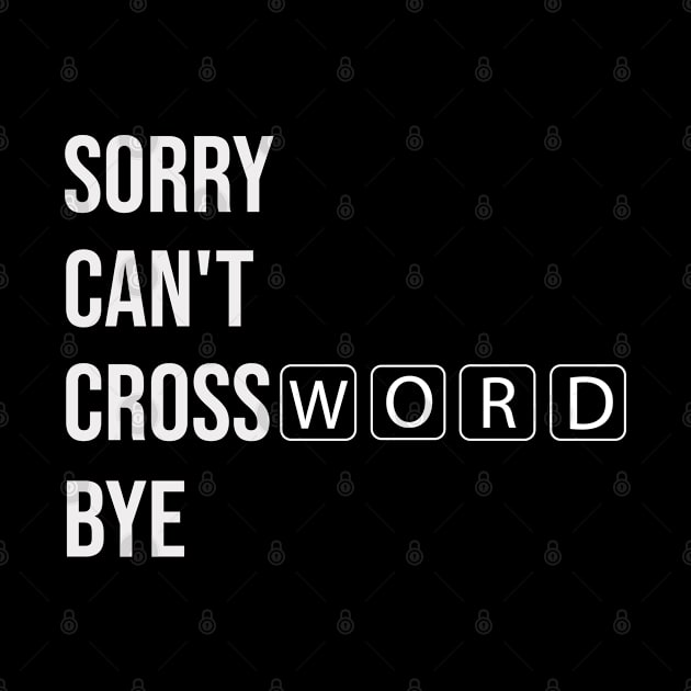 sorry can't Crossword bye by yalp.play