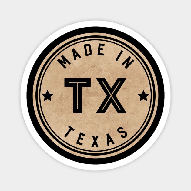 Made In Texas TX State USA Magnet by Pixel On Fire