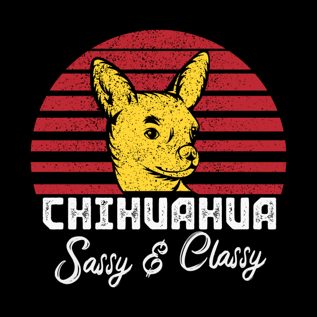 Chihuahua Funny Dog Pet Vintage Design by Foxxy Merch