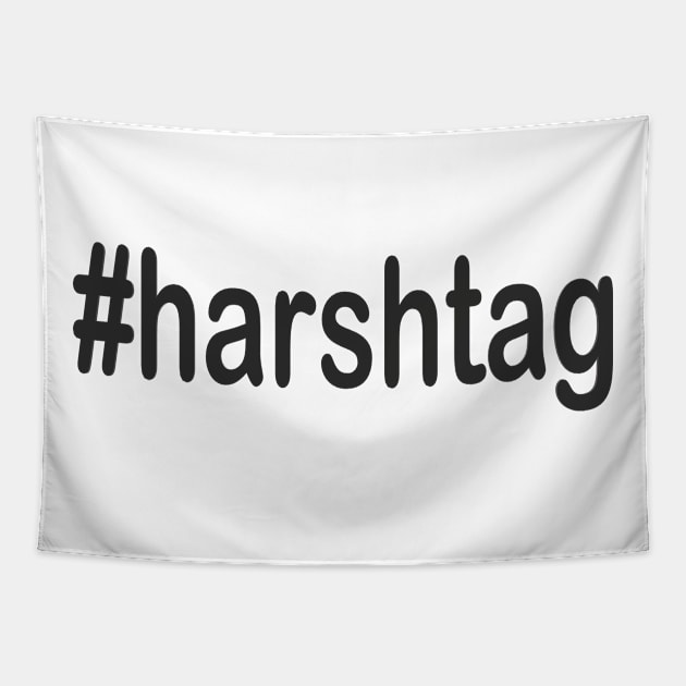 Harshtag Tapestry by CDUS