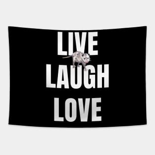 Opossum Live Laugh Love Tapestry