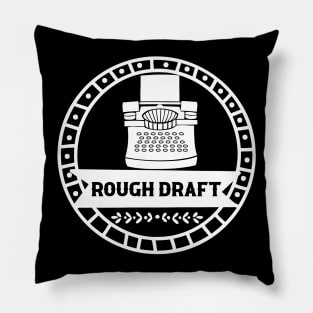 Rough Draft - Writing Motivation Pillow