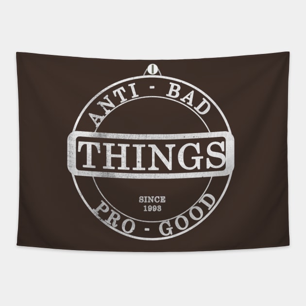 Anti-bad things , pro-good things . Tapestry by Yaman