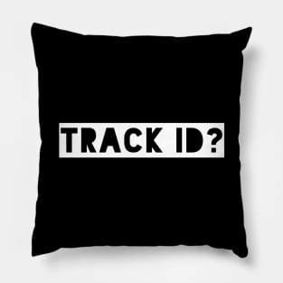 Track ID? Music Festival Design for Dance Music Lovers, EDM Fans and Ravers Pillow