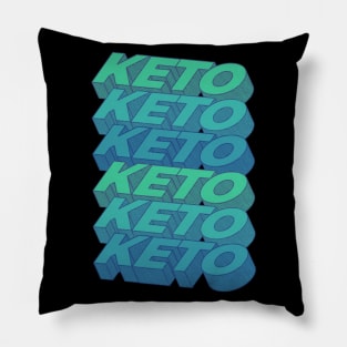 KETO KETO KETO Pillow