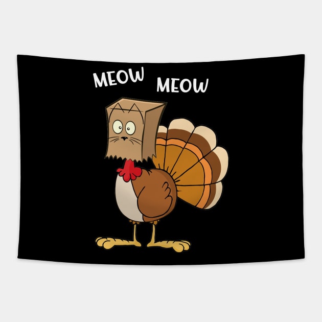 Turkey Funny Fake Cat Meow Thanksgiving Tapestry by Danielsmfbb