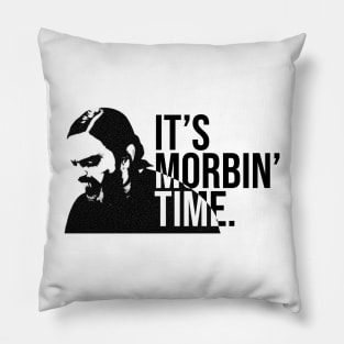 It's Morbin Time Pillow