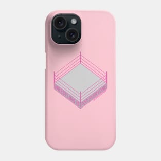 "Wrestling is for Everyone" Pink Phone Case