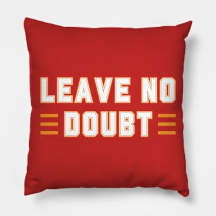 San Francisco - Leave No Doubt 49ers Pillow