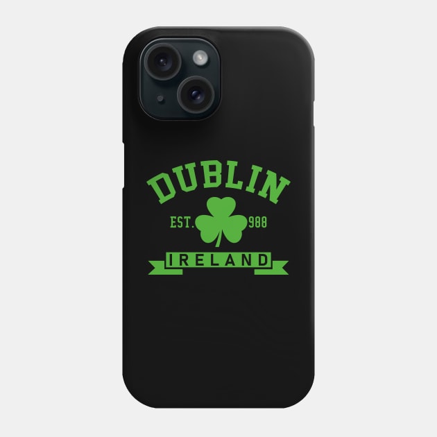 Dublin Ireland est 988 Phone Case by KayBee Gift Shop