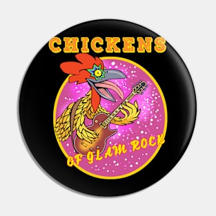 Glam rock chicken Pin