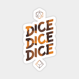 Dice Dice Dice Magnet