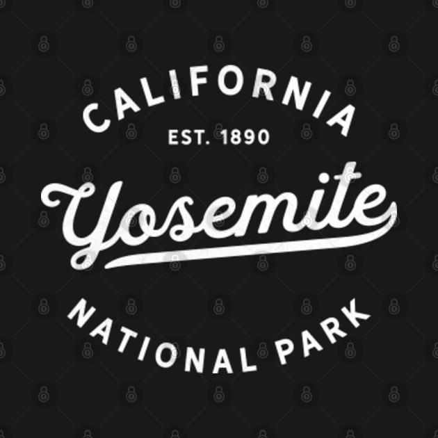 Discover Yosemite California Est 1890 National Park Outdoor Hiking Camping - Yosemite - T-Shirt