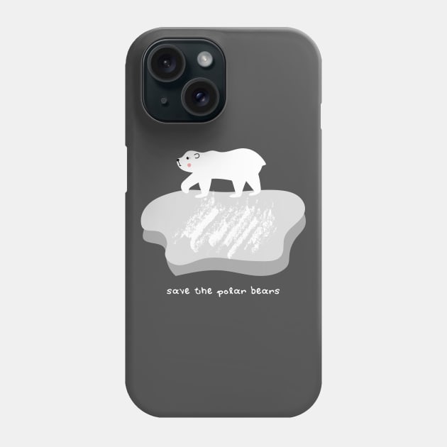 Save The Polar Bear Environmentalist Eco Friendly Climate Change Phone Case by BitterBaubles