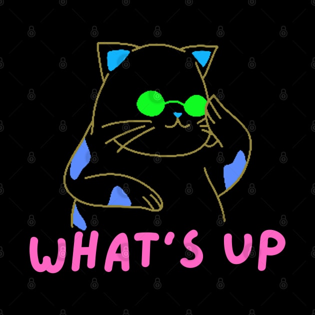 what's up Cat by TrendsCollection