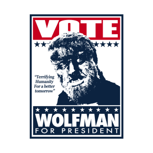 Vote Werewolf for President T-Shirt