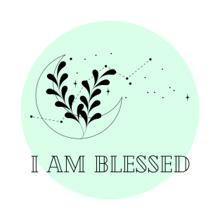 Affirmation Collection - I Am Blessed (Green) T-Shirt