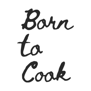 Born to cook T-Shirt