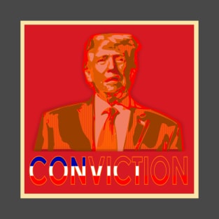 Conviction and the Donald T-Shirt