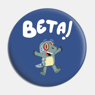 Beta! Pin