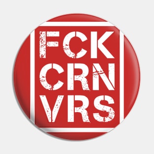 Fuck Coronavirus (White Edition) Pin