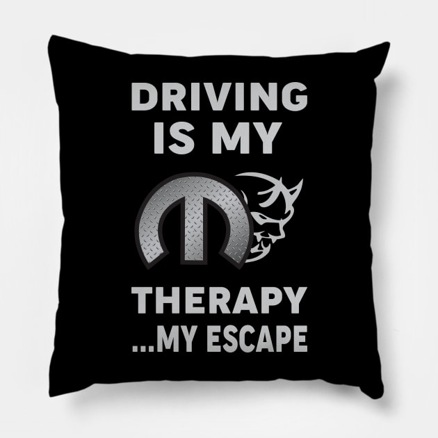 Driving is my therapy Pillow by MoparArtist 