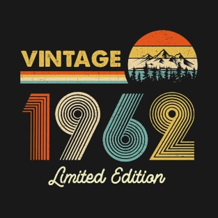 Retro Vintage 1962 Limited Edition 60th Birthday 60 Years Old Gifts T-Shirt