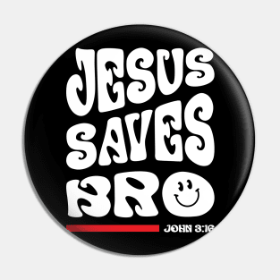 John 3:16 Jesus Saves Bro Pin