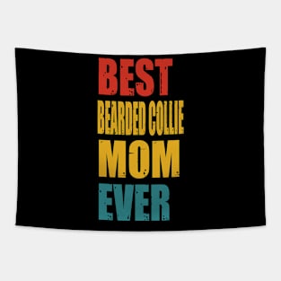 Vintage Best Bearded Collie Mom Ever T-shirt Tapestry