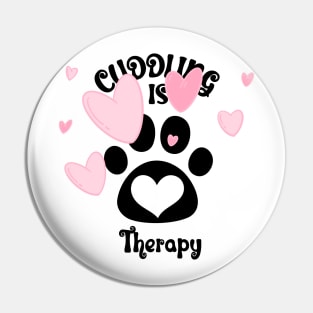 Cuddling Is My Therapy Pin