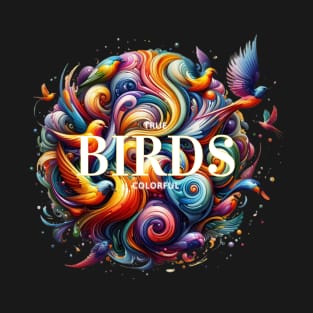 birds in color 2 T-Shirt