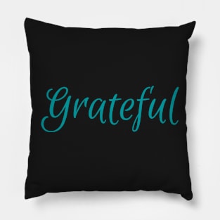 Grateful Pillow