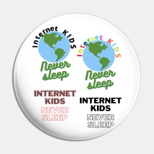 internet kids never sleep sticker pack Pin