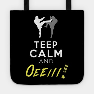 Muay Thai Teep Calm and Oeeiii! Tote