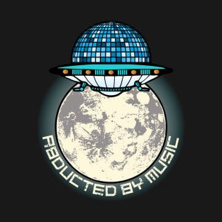 Abducted by Music Alien Ufo Outer Space T-Shirt