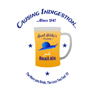 Aunt Hilda's Finest Snail Ale- Funny Snail, Beer Design T-Shirt