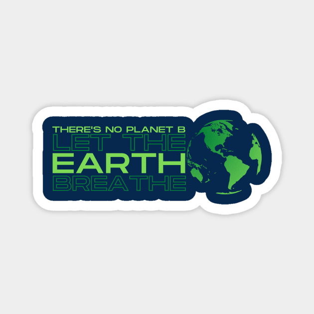 Save The Earth! Let the Earth Breathe Magnet by Moshi Moshi Designs