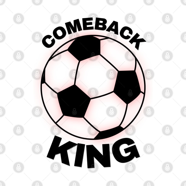 Football comeback king by Kcaand