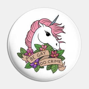 Be Gay Do Crime Pin