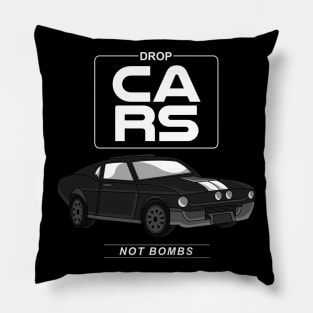 Drop cars not bombs Pillow