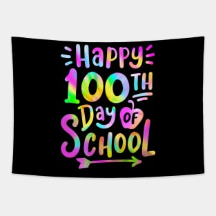 Happy 100Th Day Of School Tie Dye 100 Days Students Teachers Tapestry
