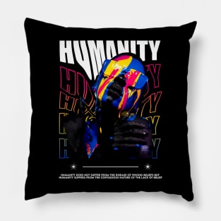 Humanity suffers Pillow
